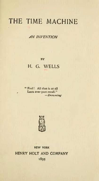 Title page of H. G. Wells' Time Machine.